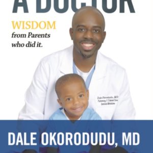 How to Raise a Doctor